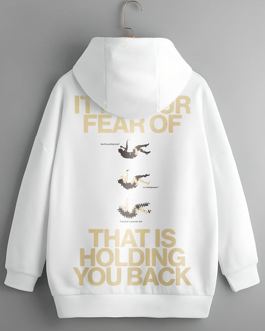 CHALLENGE YOUR FEAR MOTIVATION WHITE HOODIE