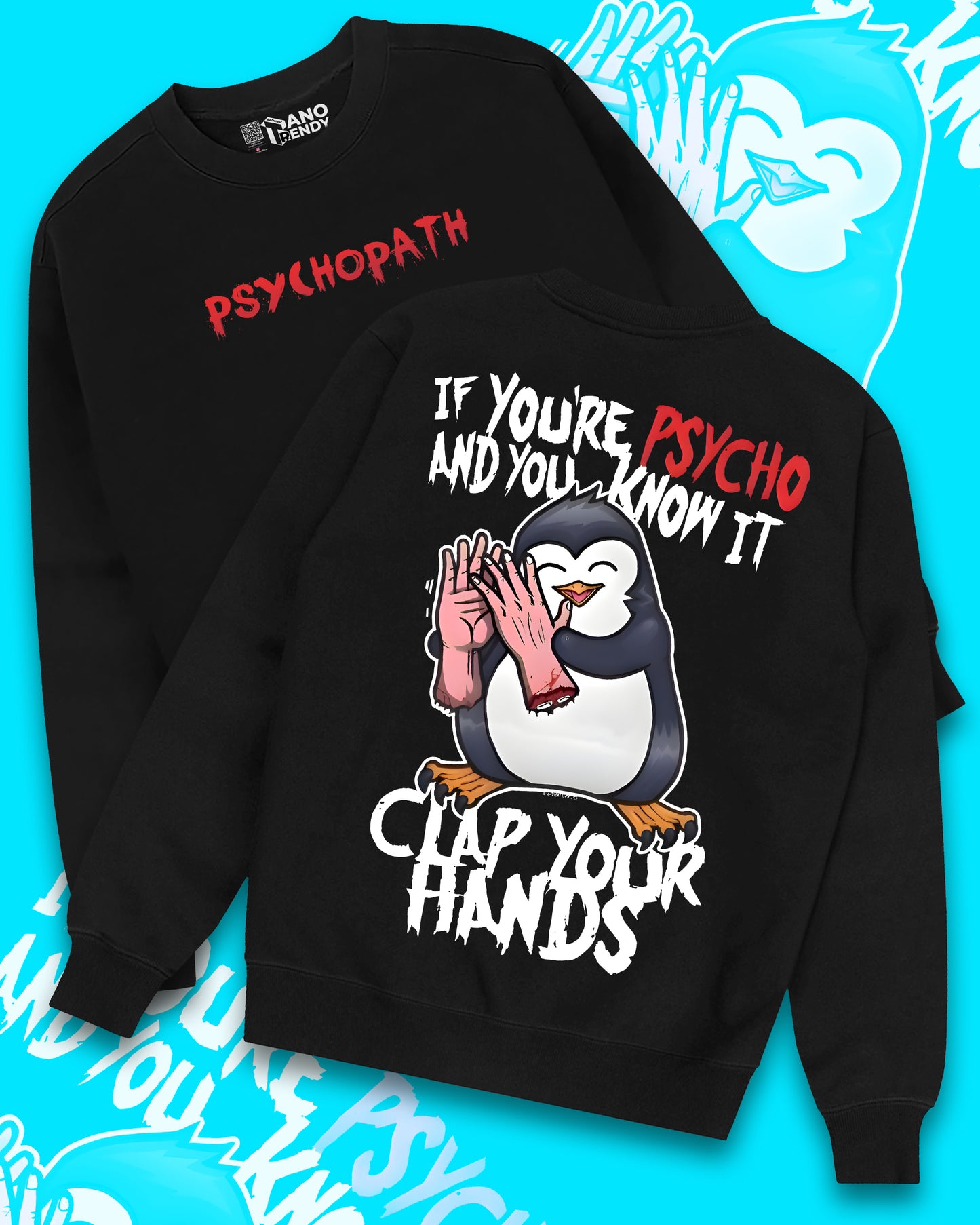 PENGUIN PSYCHOPATH CLAPPING BLACK SWEATSHIRT